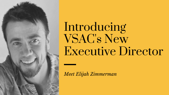 Announcing VSAC’s New Executive Director